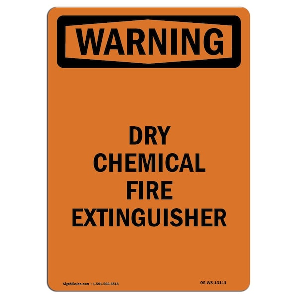 Safety Sign, OSHA WARNING, 24" Height, Rigid Plastic, Dry Chemical Fire Extinguisher, Portrait